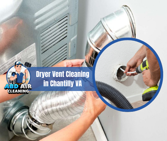 Dryer Vent Cleaning in Chantilly VA