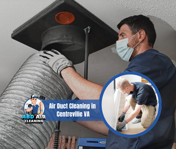 Air Duct Cleaning in Centreville VA